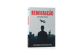 Livro REMIGRAÇÃO - Como Salvar Portugal